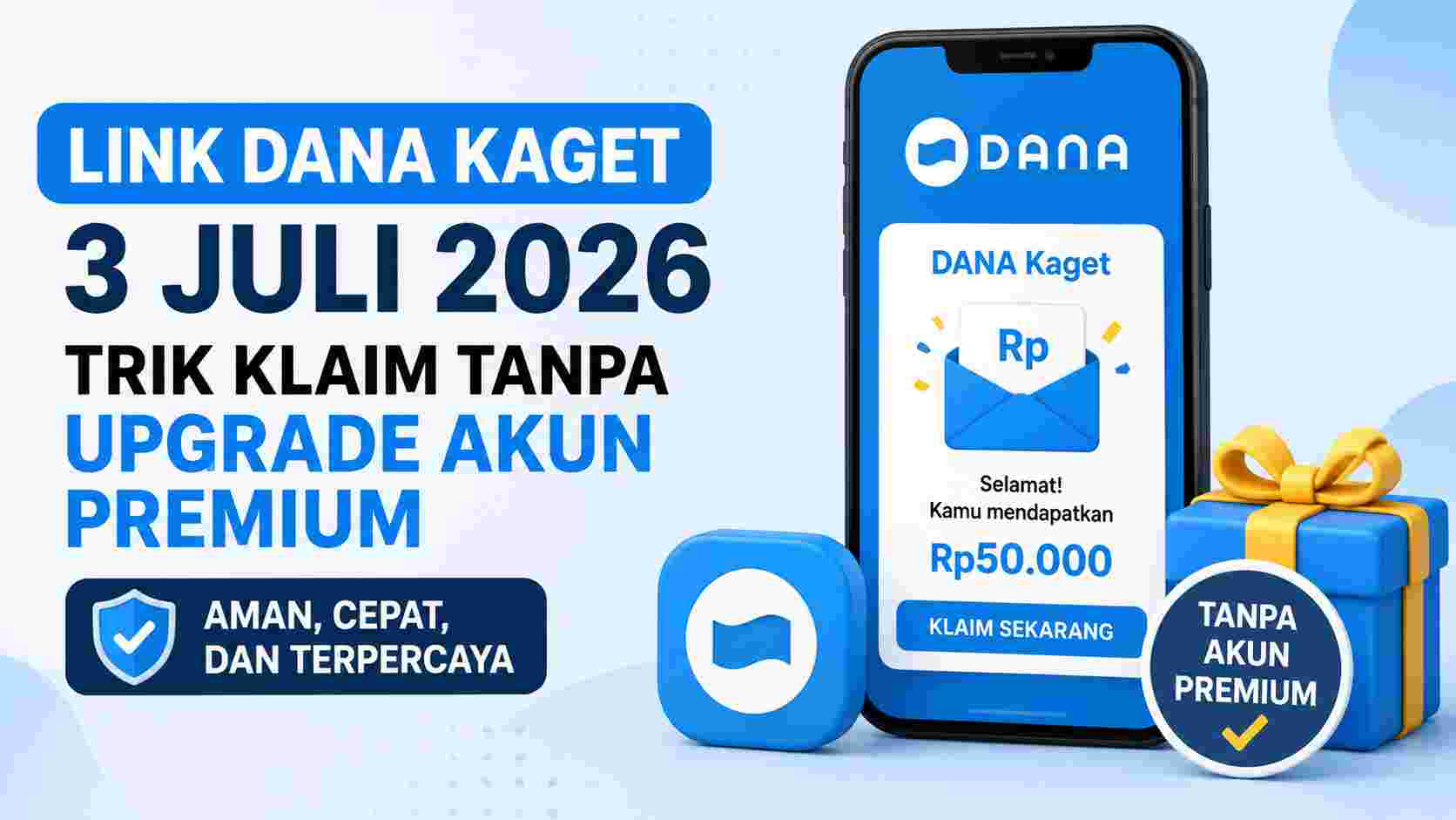 Tidak Perlu Premium, Klaim Link DANA Kaget Terbaru 3 Juli 2026
