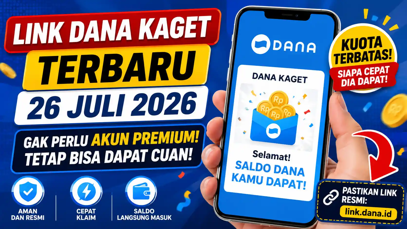 Link DANA Kaget Terbaru 26 Juli 2026, Akun Reguler Tetap Berpeluang Dapat Saldo Gratis