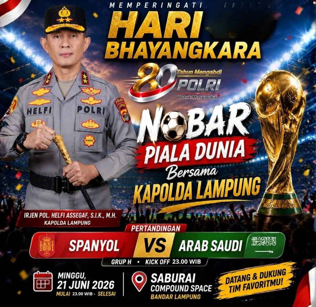 Kapolda Lampung Ajak Warga Nobar Arab Saudi vs Spanyol di Hari Bhayangkara ke-80