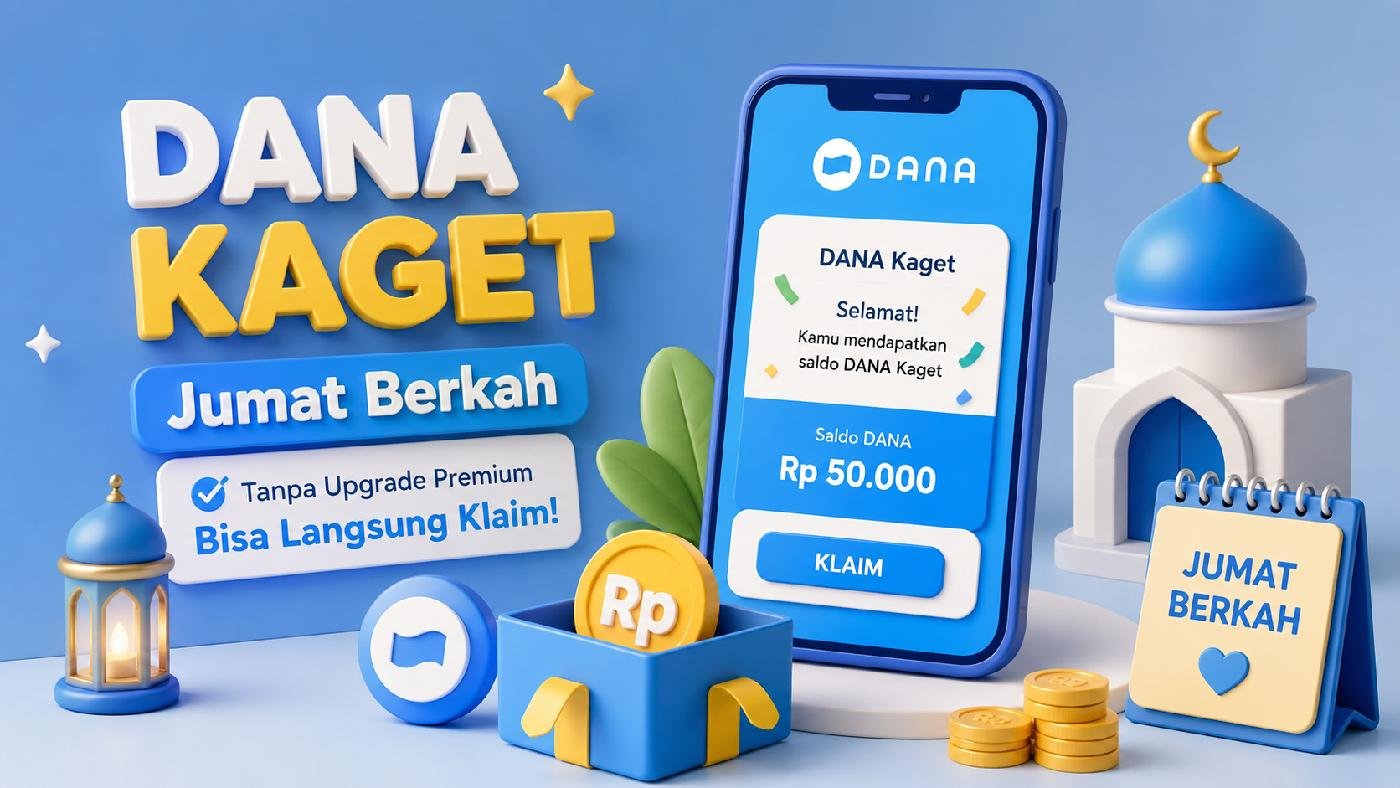 Link DANA Kaget Jumat Berkah, Tanpa Upgrade Premium Bisa Langsung Klaim
