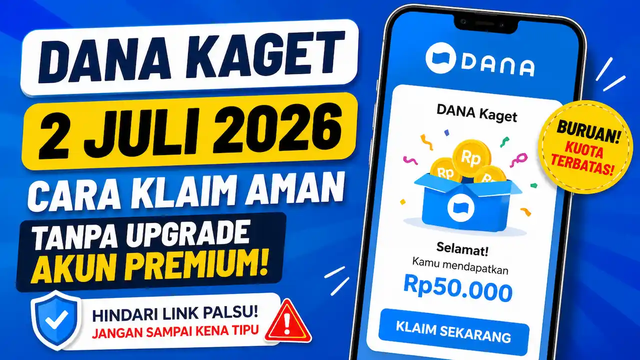 Klaim DANA Kaget Tanpa Akun Premium, Simak Syarat dan Tips Aman
