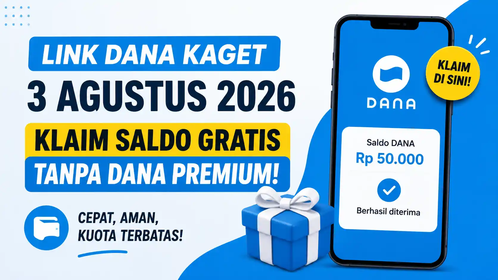 Link DANA Kaget Terbaru 3 Agustus 2026, Begini Cara Klaim Saldo Gratis Tanpa Akun DANA Premium