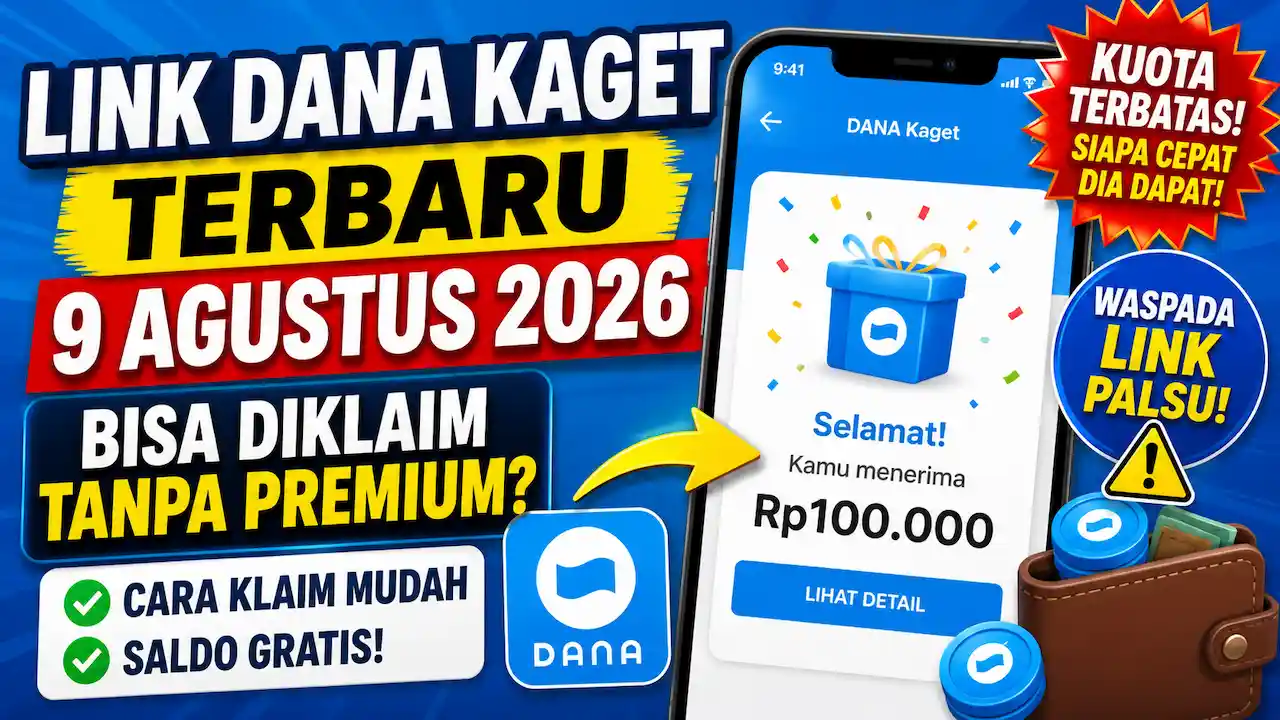 Link DANA Kaget Terbaru Hari Ini, Klaim Saldo Gratis Tanpa Premium