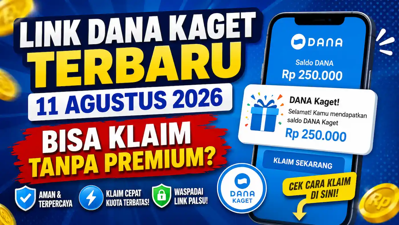 Klaim Link DANA Kaget 11 Agustus 2026 Tanpa Buru-buru Upgrade Premium