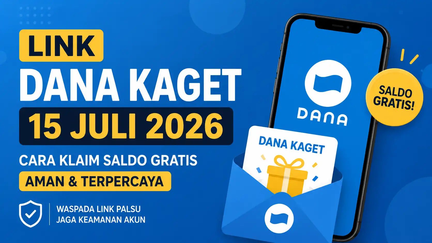 Link DANA Kaget Terbaru 15 Juli 2026, Kenali Ciri Tautan Resmi Sebelum Klaim