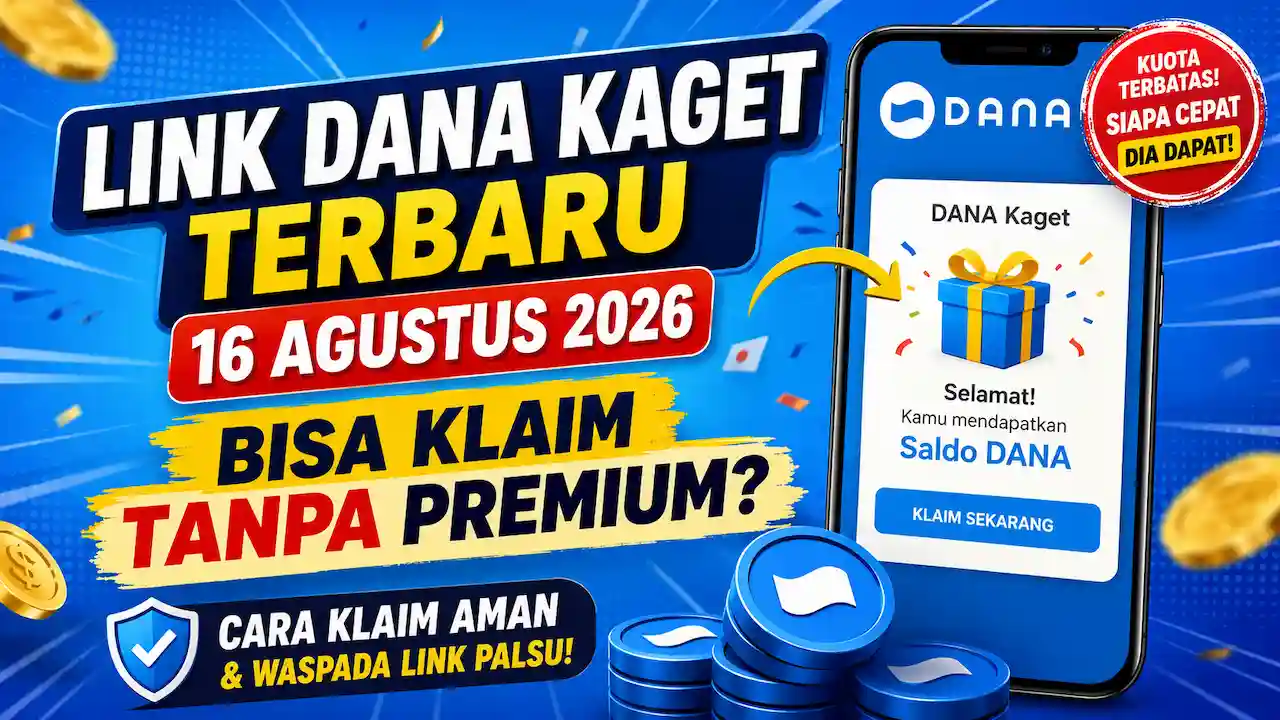 Link DANA Kaget Terbaru 16 Agustus 2026, Jangan Asal Klik Tautan
