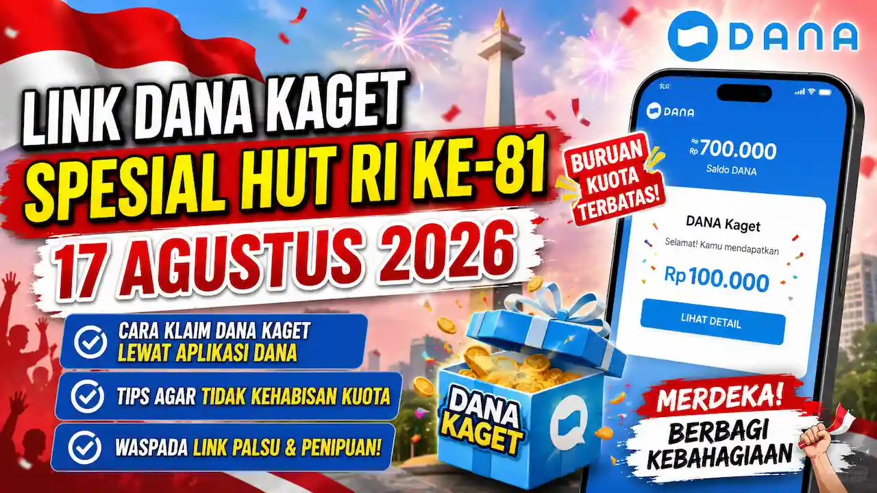 Link DANA Kaget Spesial HUT RI ke-81, Cek Cara Klaim dan Tips Aman 17 Agustus 2026