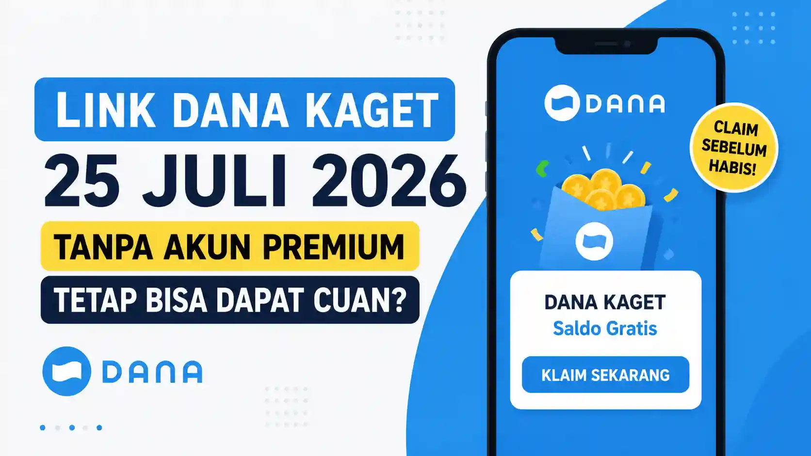 Link DANA Kaget Terbaru 25 Juli 2026, Simak Fakta Akun Premium dan Cara Klaim Aman
