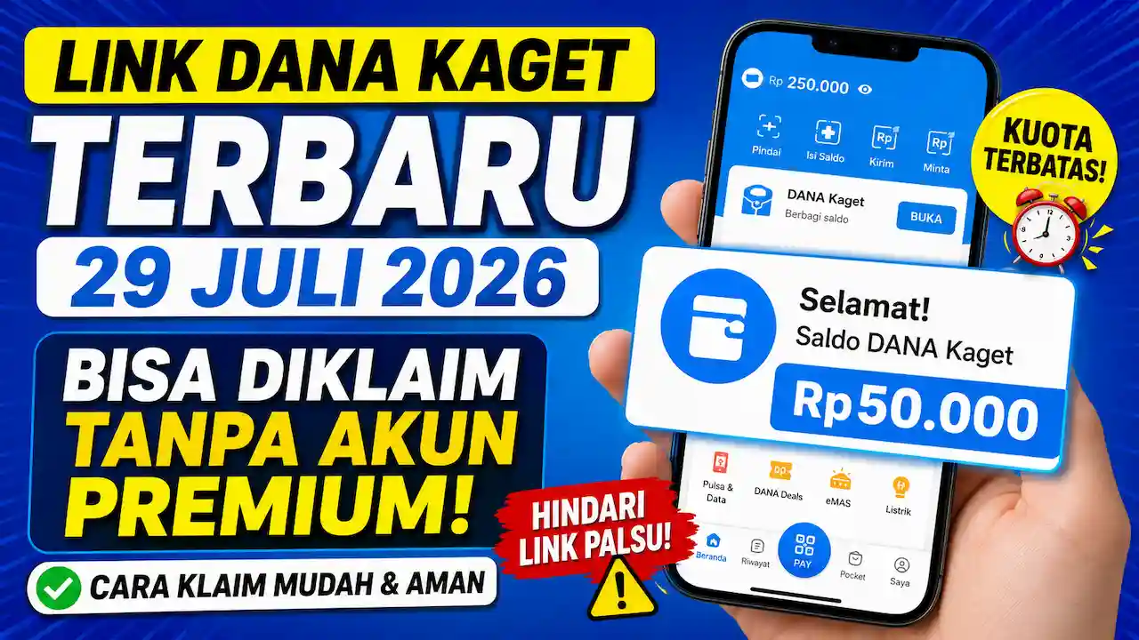 Link DANA Kaget 29 Juli 2026 Bisa Diklaim Akun Reguler