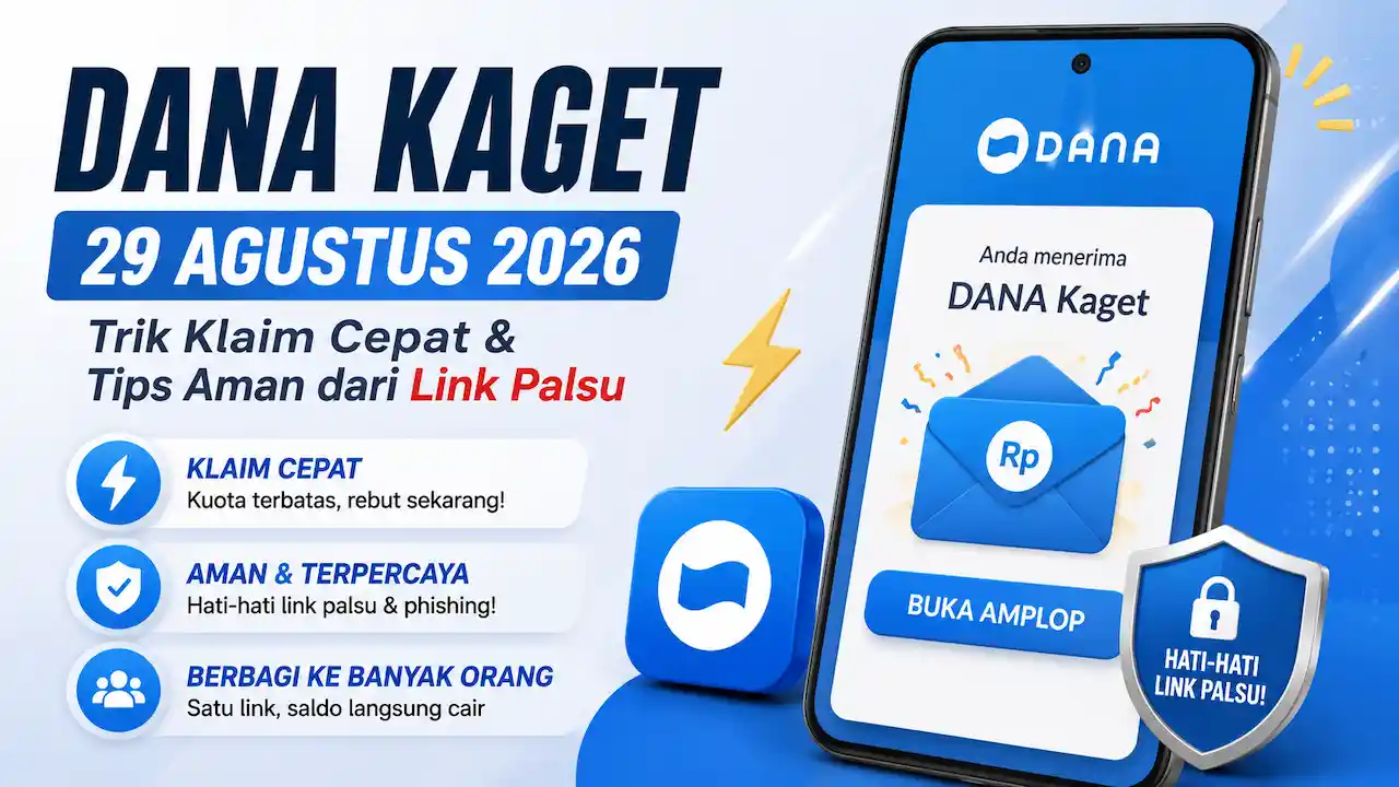 DANA Kaget 29 Agustus 2026: Trik Klaim Cepat dan Tips Aman dari Link Palsu