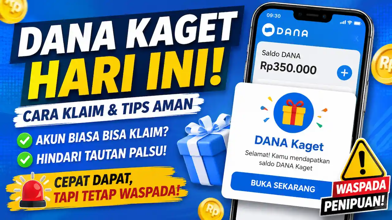Klaim DANA Kaget Gratis Hari Ini Tanpa Upgrade Premium, Langsung Cair!