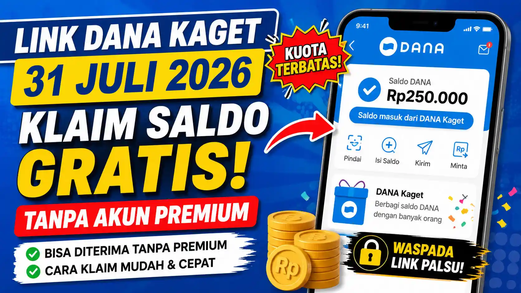 Link DANA Kaget Terbaru 31 Juli 2026, Simak Syarat Klaim dan Tips Anti Gagal