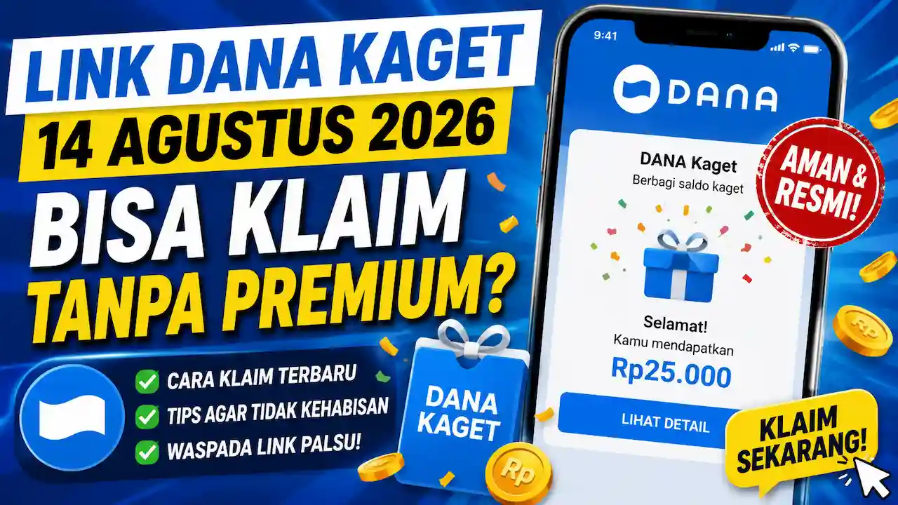 Link DANA Kaget Terbaru Hari Ini, Begini Cara Klaim dan Hindari Tautan Palsu
