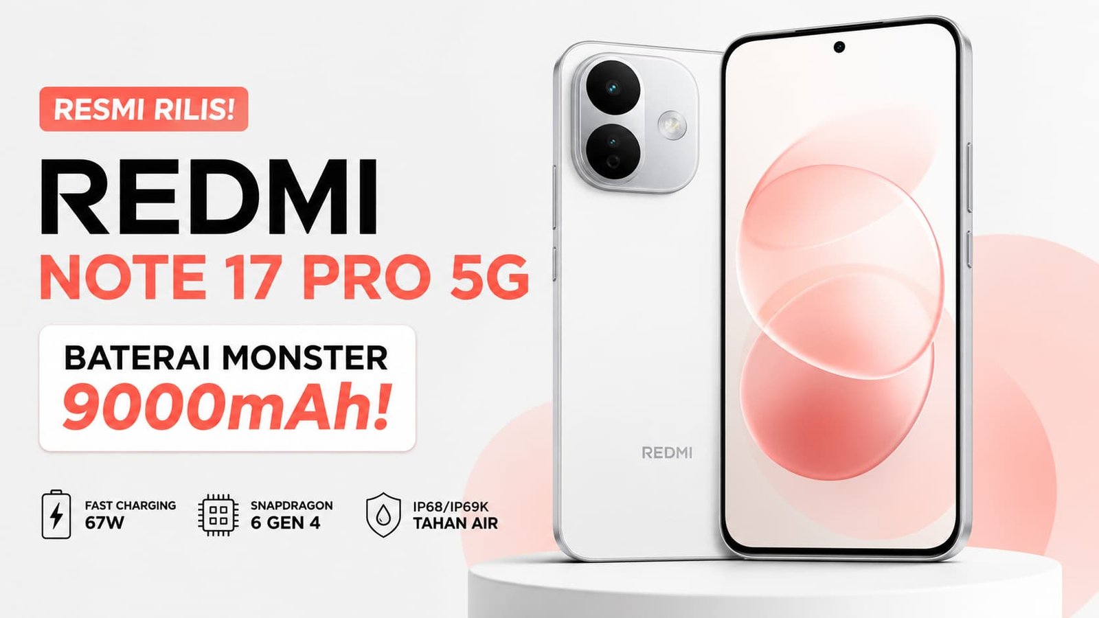 Gila! Redmi Note 17 Pro 5G Resmi Rilis Bawa Baterai Monster 9000mAh