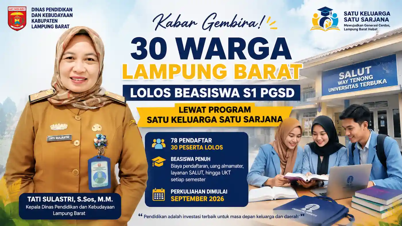 Kabar Gembira! 30 Warga Lampung Barat Lolos Beasiswa S1 PGSD Program Satu Keluarga Satu Sarjana