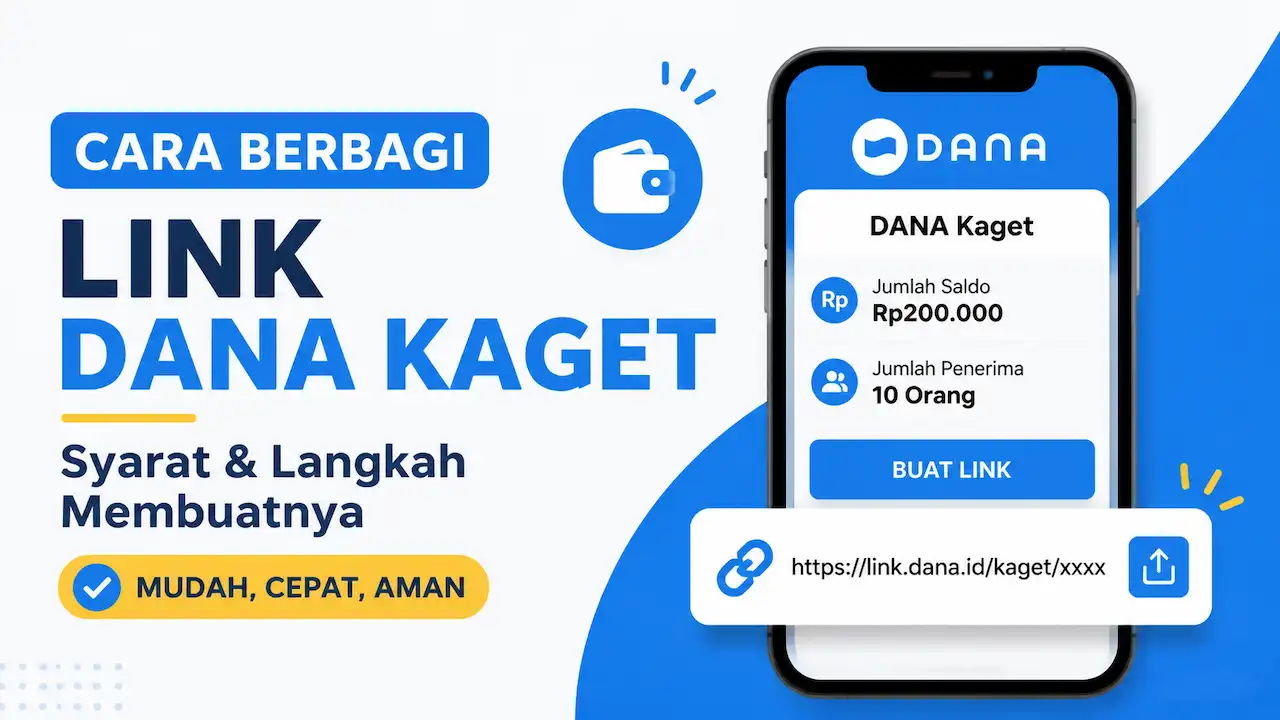 Cara Membuat Link DANA Kaget untuk Berbagi Saldo, Ini Syarat Lengkapnya