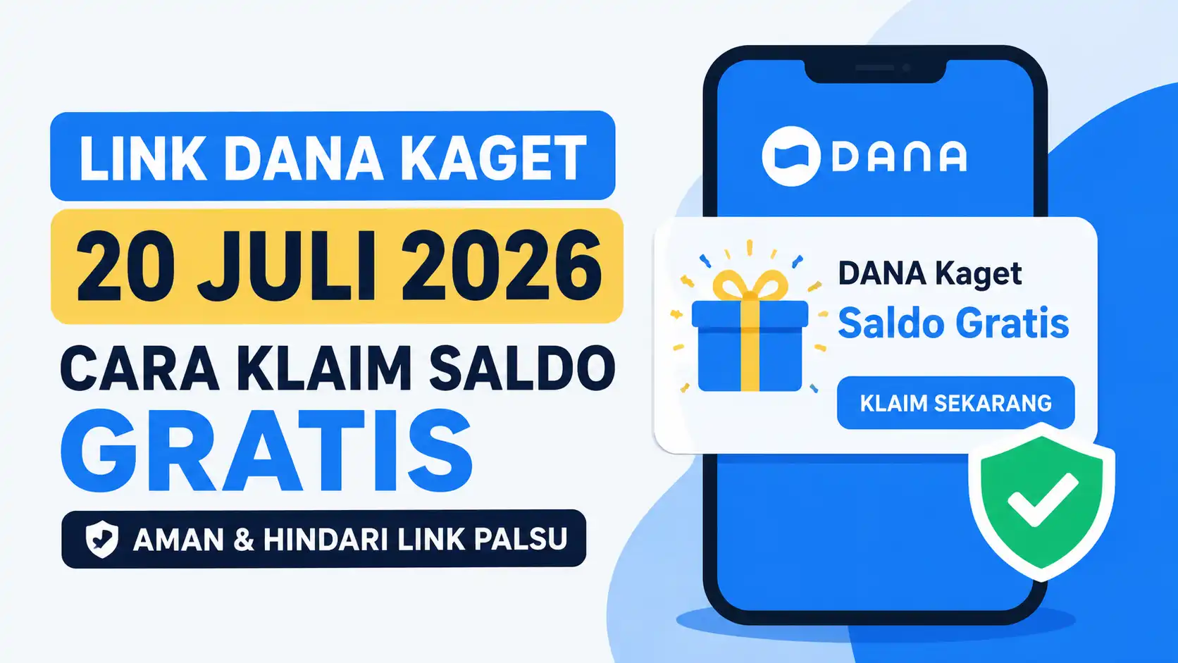 Cara Klaim Saldo DANA Kaget 20 Juli 2026, Kenali Ciri Link Resmi agar Tidak Tertipu