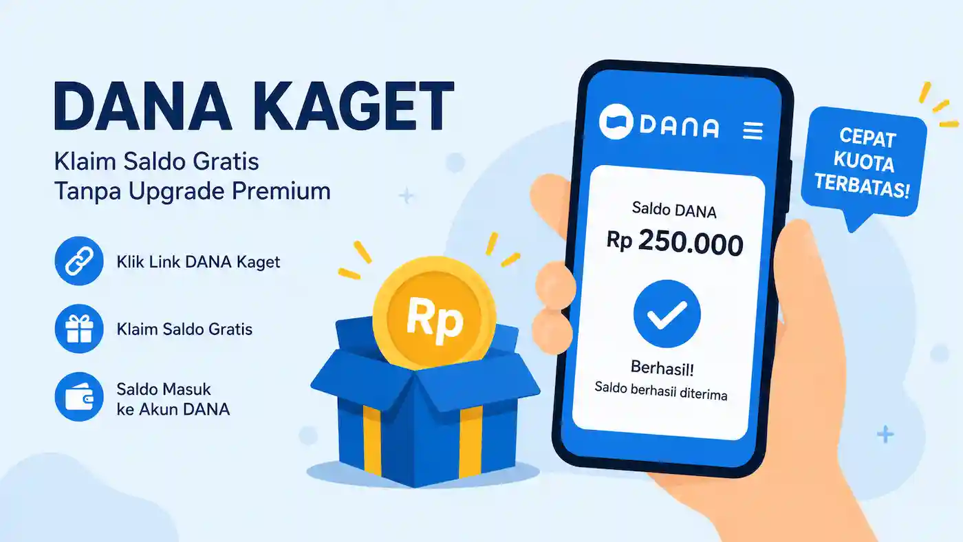 Link DANA Kaget Terbaru 21 Juni 2026, Klaim Saldo Gratis Lebih Cepat dengan Akun Reguler