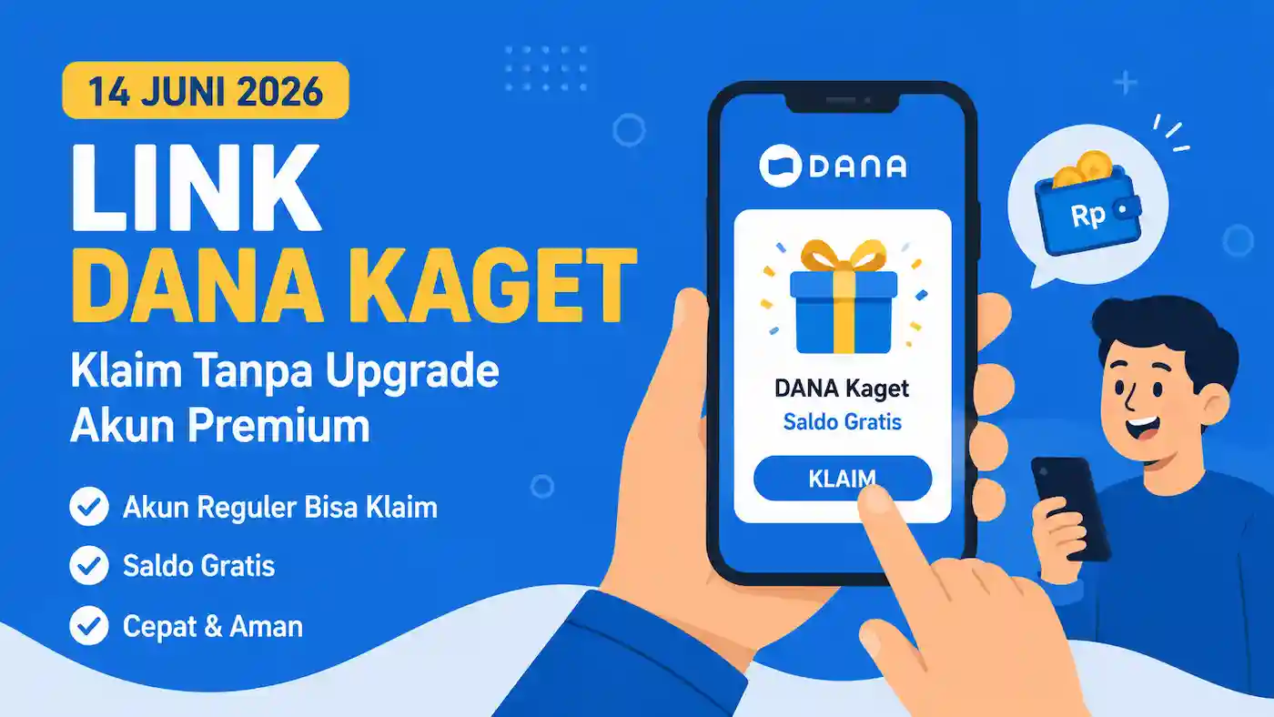 Link DANA Kaget Minggu 14 Juni 2026, Akun Reguler Tetap Bisa Klaim Saldo Gratis