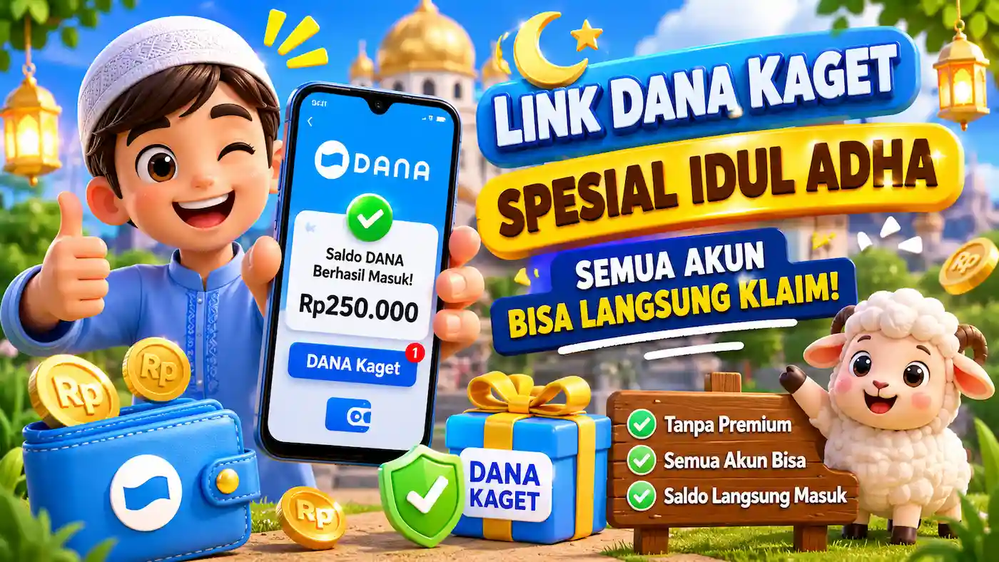 Link DANA Kaget Spesial Idul Adha, Semua Akun Bisa Langsung Klaim