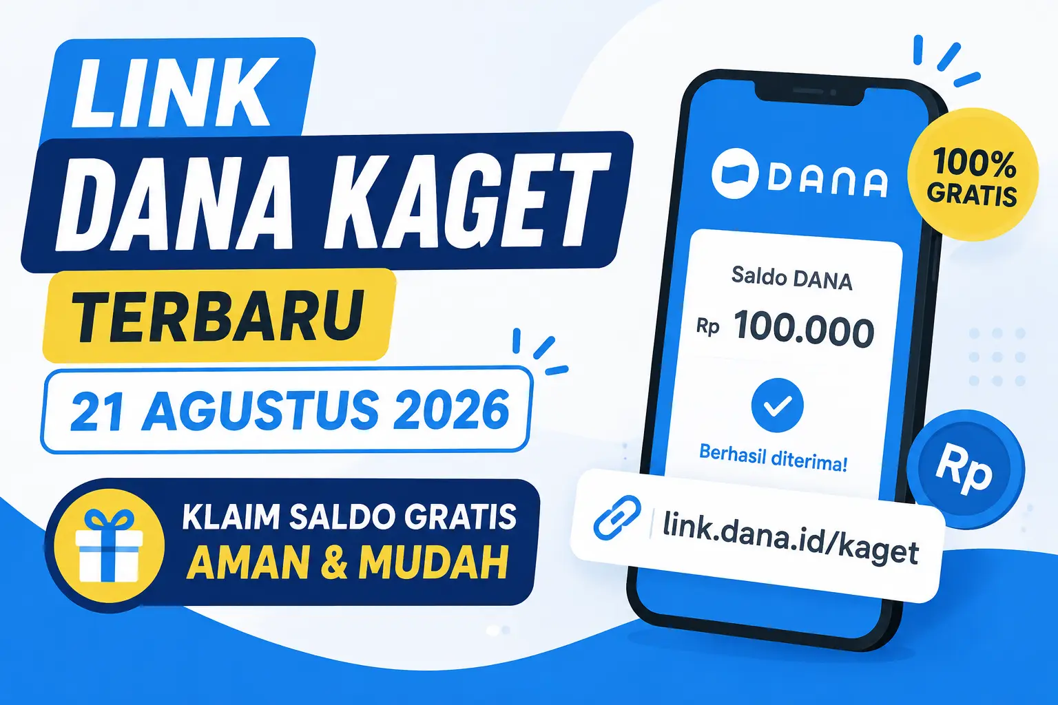 Link DANA Kaget Terbaru 21 Agustus 2026, Trik Klaim Saldo Gratis Tanpa Akun Premium