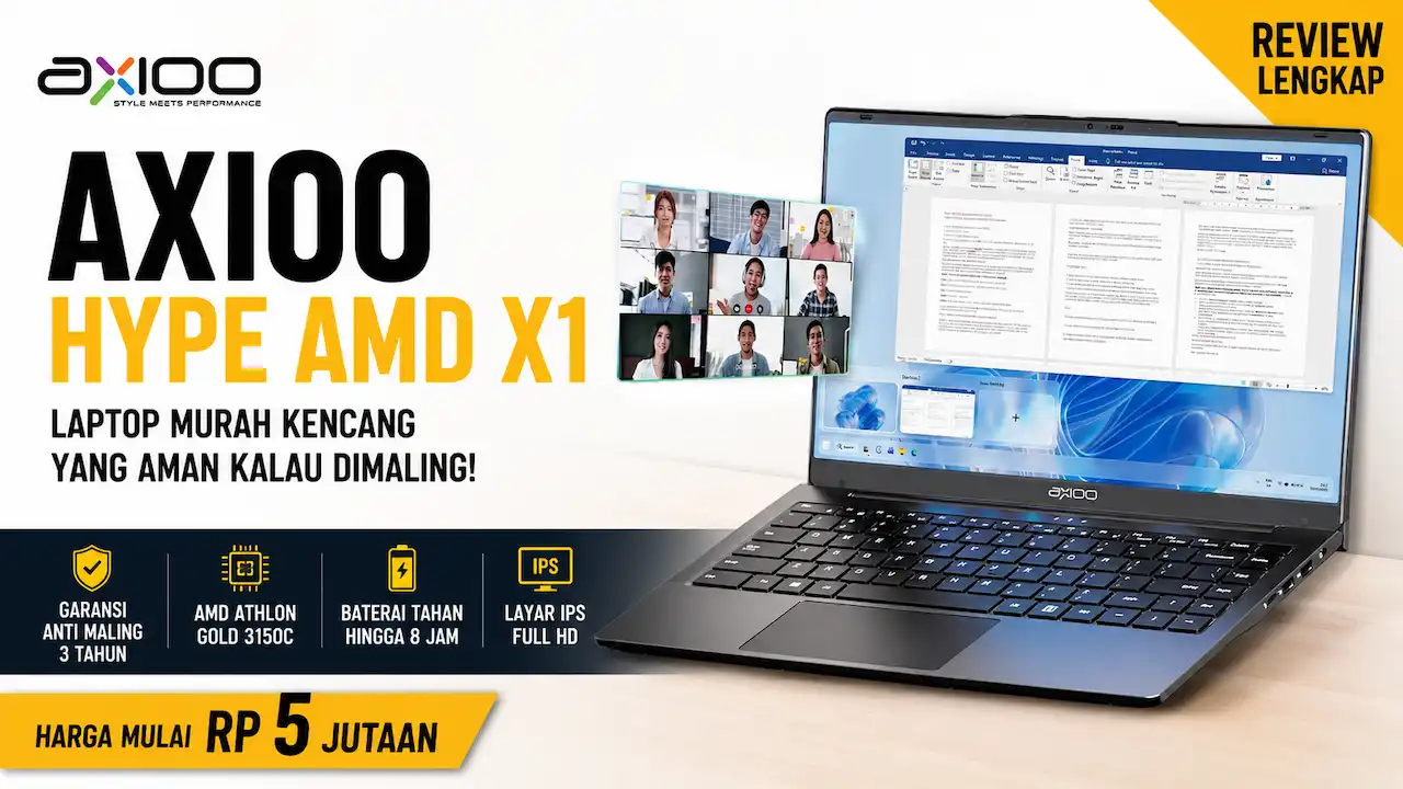 Axioo Hype AMD X1 Rp5 Jutaan, Punya Garansi Anti Maling hingga 3 Tahun