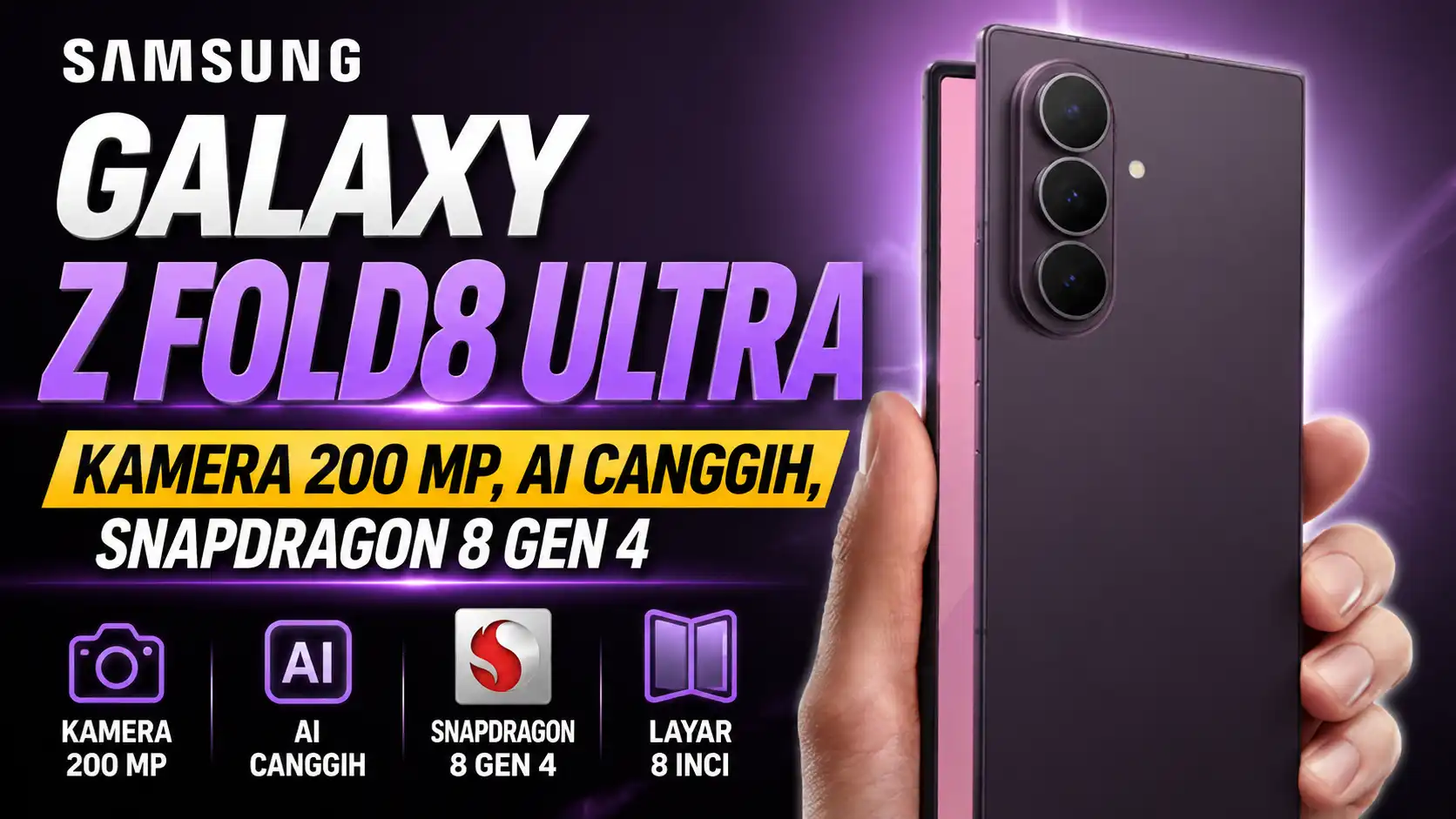 Galaxy Z Fold8 Ultra Jadi HP Lipat Samsung Terkuat dengan Snapdragon 8 Gen 4