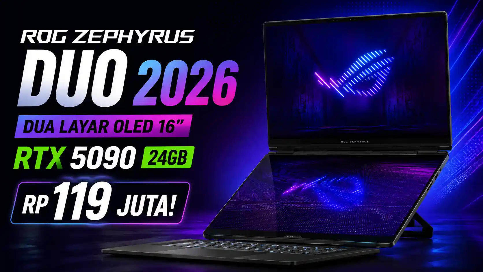 ASUS ROG Zephyrus Duo 2026, Laptop Monster Dua Layar Seharga Rp119 Juta